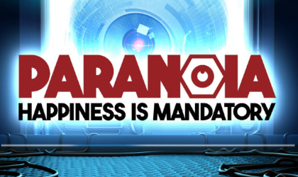 Paranoia - Happiness is Mandatory